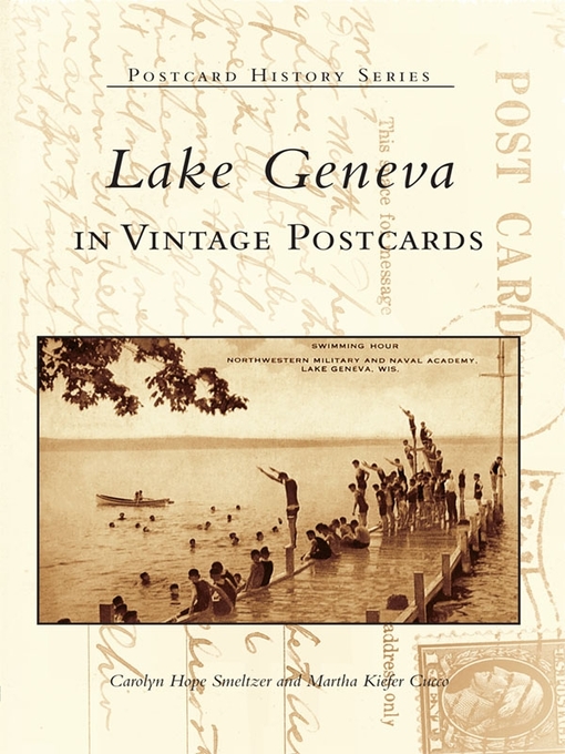 Title details for Lake Geneva in Vintage Postcards by Carolyn Hope Smeltzer - Available